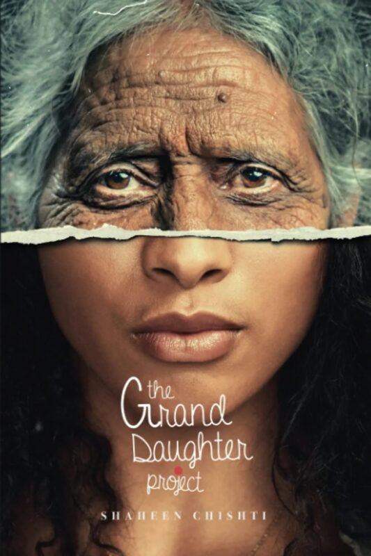 Book Review: The Granddaughter Project by Shaheen Chishti WhatsApp Image 2023 01 18 at 8.10.59 AM
