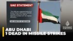 Civilian Killed in Abu Dhabi as Iran Missile Attacks Strike UAE, US Bases, and Israel Responds
