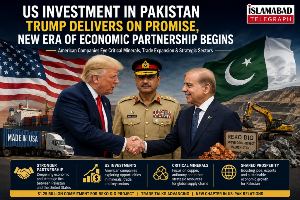 US Investment in Pakistan: 5 Powerful Signs of Trump’s Strategic Commitment